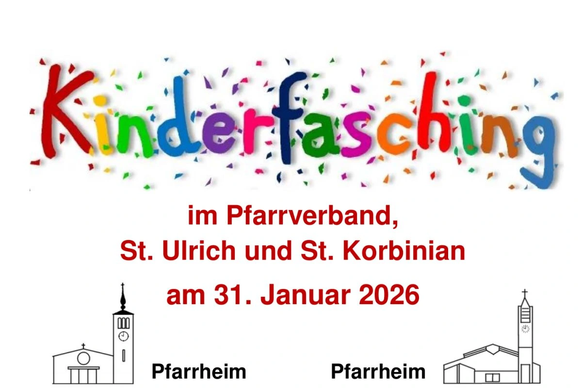 Kinderfasching 2026 im Pfarrverband St. Ulrich und St. Korbinian (Grafik: Pfarrverband St. Ulrich und St. Korbinian Unterschleißheim)