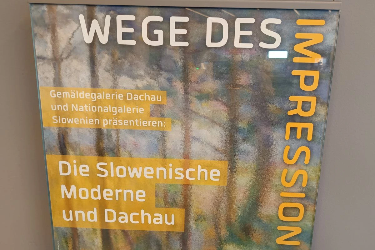Plakat zur Sonderausstellung zur Slowenischen Moderne in der Gemäldegalerie Dachau (Foto: Peter Marwan)